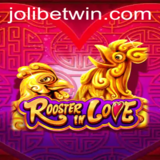 Exploring the Dynamic World of RoosterInLove: A Thrilling Adventure with JOLIBET PH